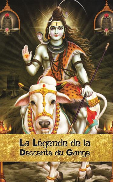 LA LEGENDE DE LA DESCENTE DU GANGE