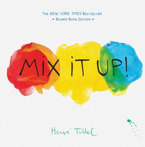MIX IT UP! - BOARD BOOK EDITION