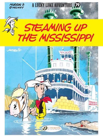 LUCKY LUKE VOL. 79 - STEAMING UP THE MISSISSIPPI