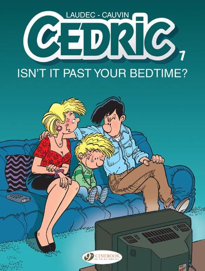CHARACTERS - CEDRIC VOL. 7 - ISN'T IT PAST YOUR BEDTIME ? - VOL07