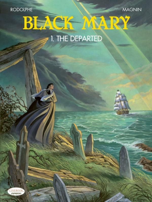 BLACK MARY - TOME 1 THE DEPARTED