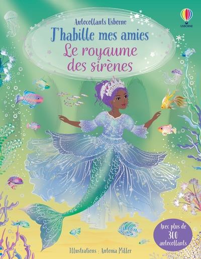 LE ROYAUME DES SIRENES - J'HABILLE MES AMIES