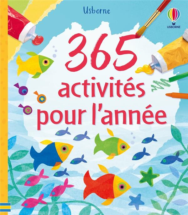 365 ACTIVITES POUR L'ANNEE - DES 5 ANS
