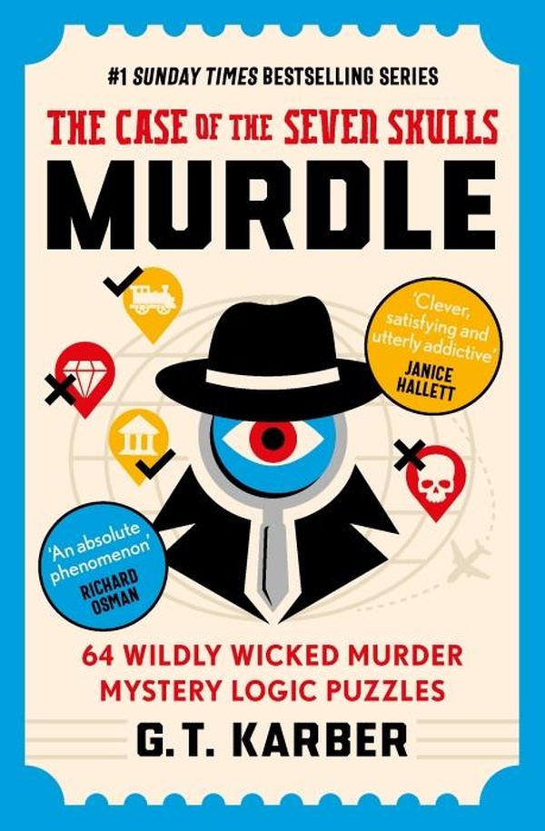 MURDLE PUZZLE SERIES - MURDLE: THE CASE OF THE SEVEN SKULLS: THE SUNDAY TIMES BESTSELLING SERIES - 6