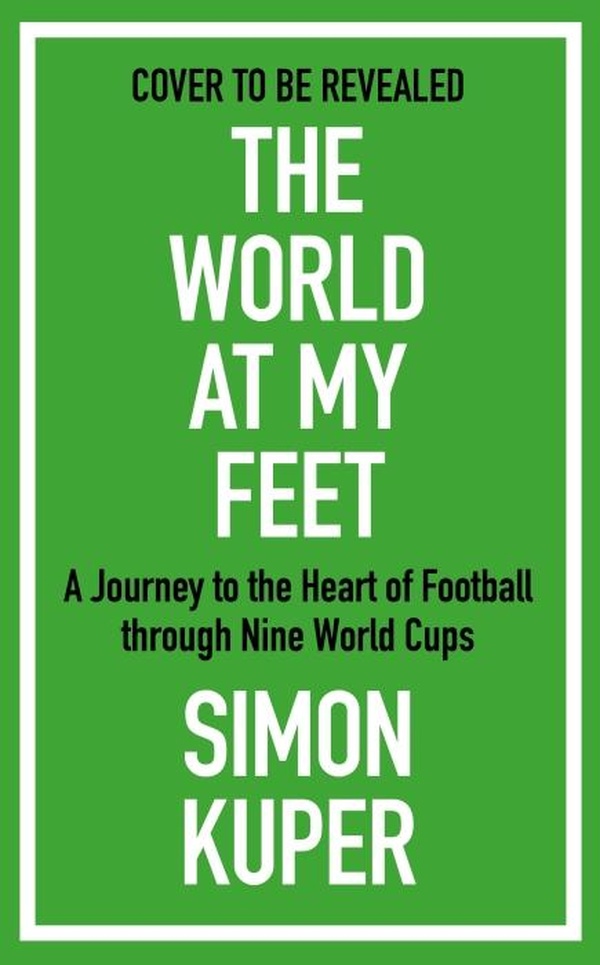 WORLD CUP FEVER - A FOOTBALLING JOURNEY IN NINE TOURNAMENTS