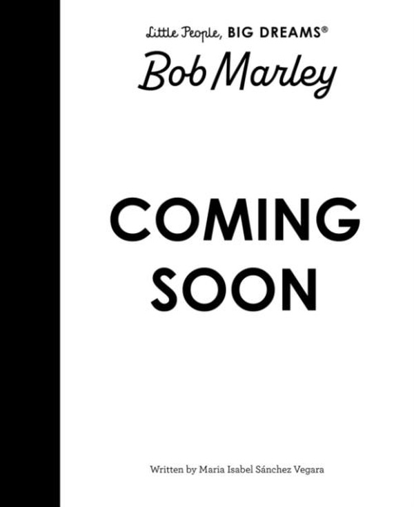 LITTLE PEOPLE, BIG DREAMS - BOB MARLEY - VOLUME 131