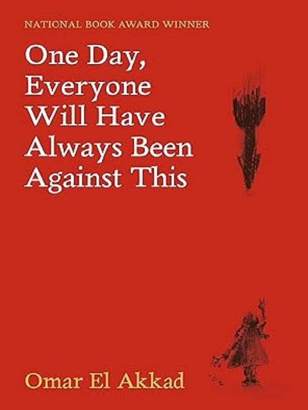 ONE DAY, EVERYONE WILL HAVE ALWAYS BEEN AGAINST THIS
