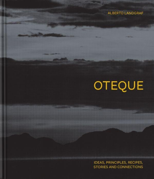 OTEQUE - IDEAS, PRINCIPLES, RECIPES, STORIES AND CONNECTIONS. A COOKBOOK