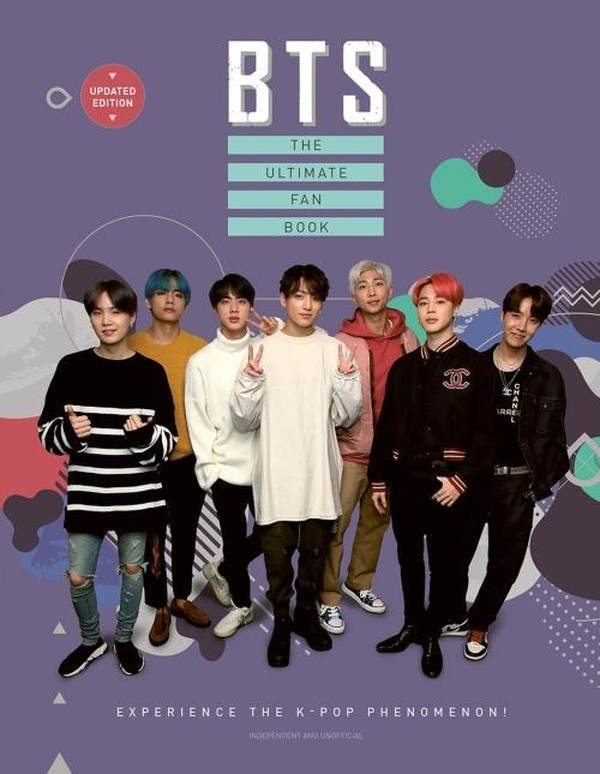 BTS - THE ULTIMATE FAN BOOK - EXPERIENCE THE K-POP PHENOMENON!