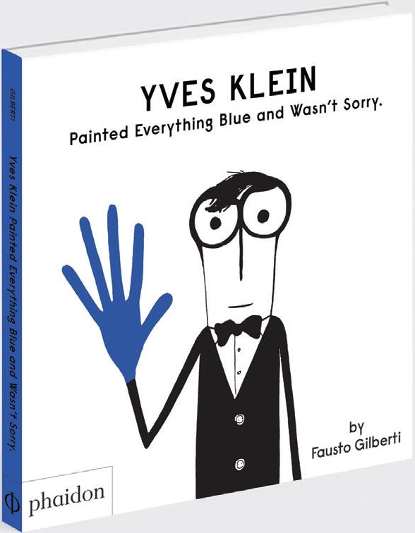 YVES KLEIN PAINTED EVERYTHING BLUE AND WASN'T SORRY