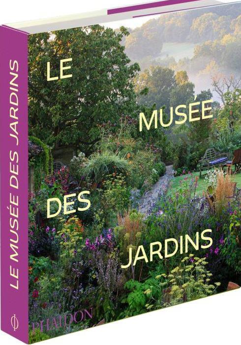 LE MUSEE DES JARDINS