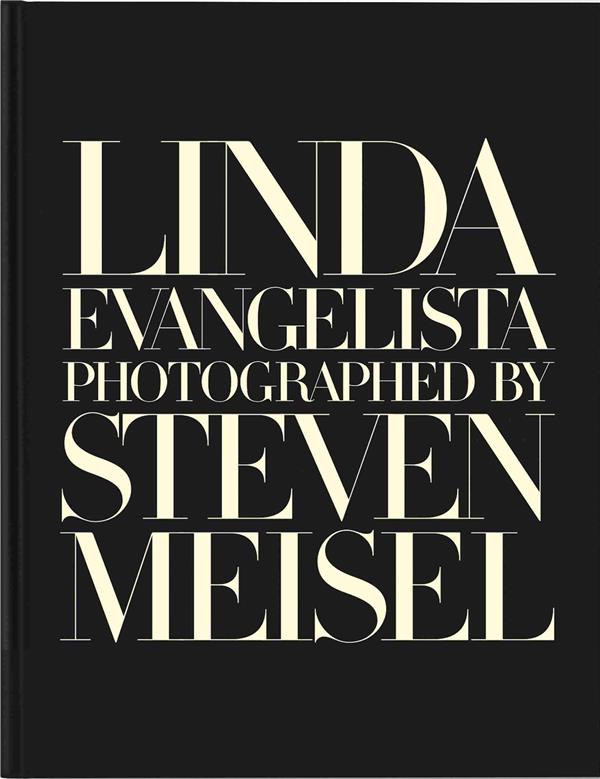 LINDA EVANGELISTA PHOTOGRAPHED BY STEVEN MEISEL