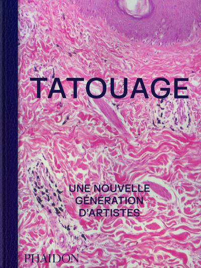 TATOUAGE - UNE NOUVELLE GENERATION D'ARTISTES