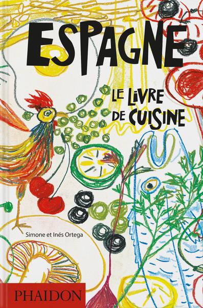 ESPAGNE LE LIVRE DE CUISINE - ILLUSTRATIONS, COULEUR