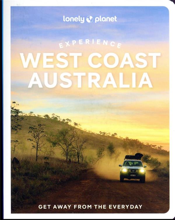 EXPERIENCE WEST COAST AUSTRALIA 1ED -ANGLAIS-
