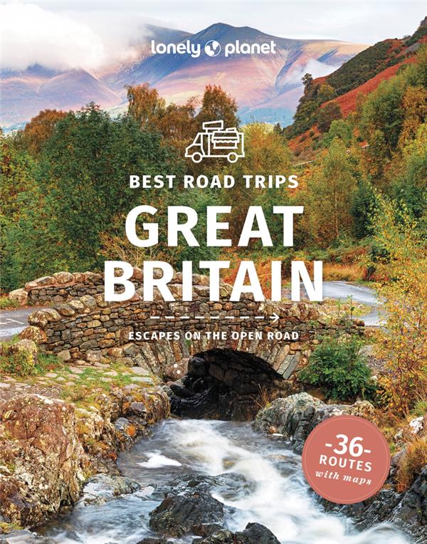 BEST ROAD TRIPS GREAT BRITAIN 3ED -ANGLAIS-