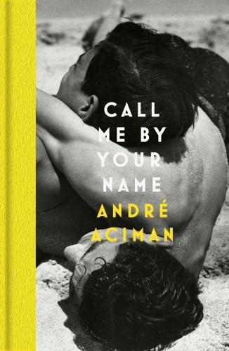 CALL ME BY YOUR NAME