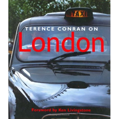 TERENCE CONRAN ON LONDON