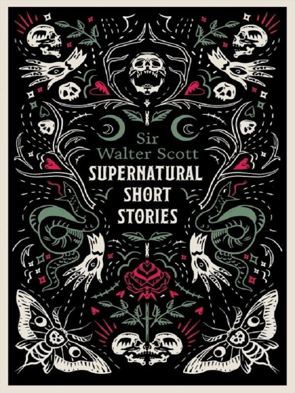 SUPERNATURAL SHORT STORIES - TALES OF MURDER AND LETTERS ON DEMONOLOGY AND WITCHCRAFT