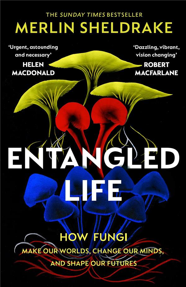 ENTANGLED LIFE THE ILLUSTRATED EDITION /ANGLAIS