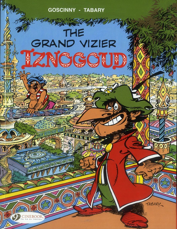 IZNOGOUD - TOME 9 THE GRAND VIZIER ISNOGOUD - VOLUME 09