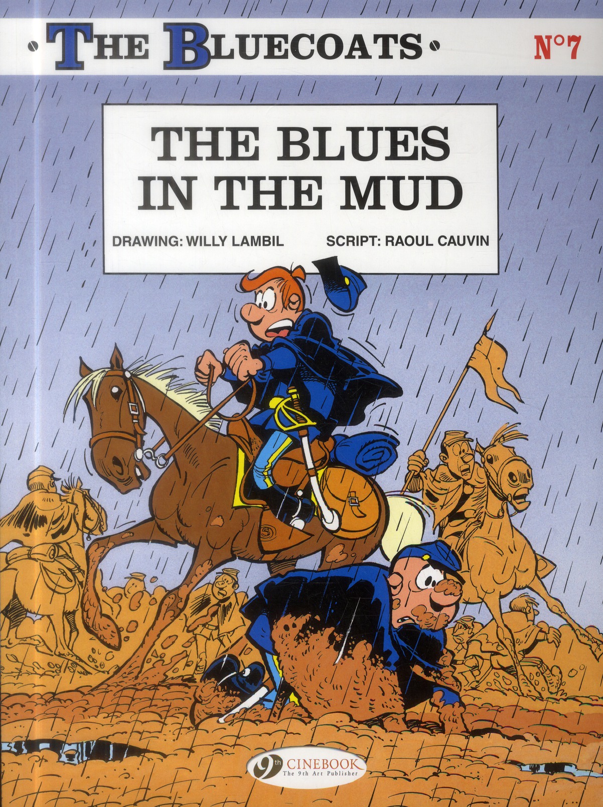 THE BLUECOATS - TOME 7 THE BLUES IN THE MUD - VOL07