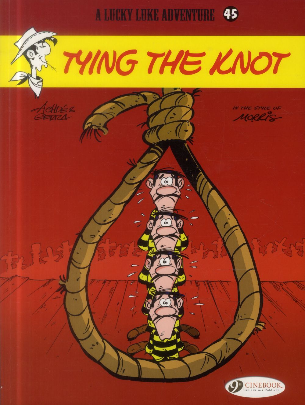 LUCKY LUKE - TOME 45 TYING THE KNOT - VOL45