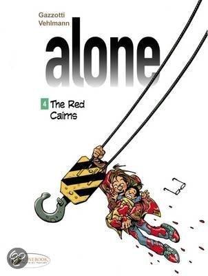 ALONE - TOME 4 THE RED CAIRNS - VOL04