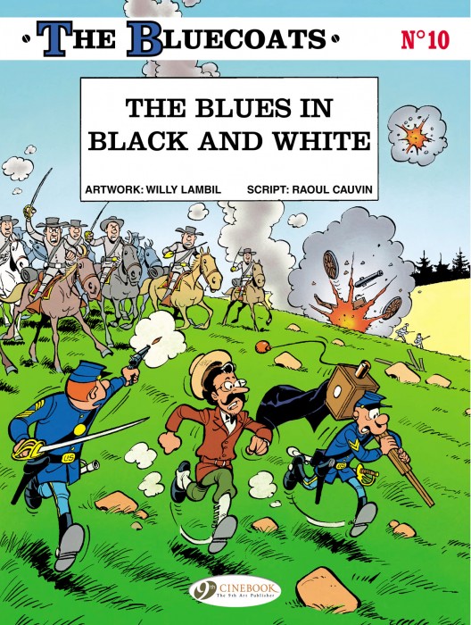 THE BLUECOATS - TOME 10 THE BLUES IN BLACK AND WHITE