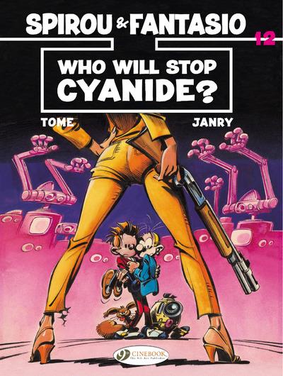 SPIROU & FANTASIO - TOME 12 WHO WILL STOP CYANIDE ?