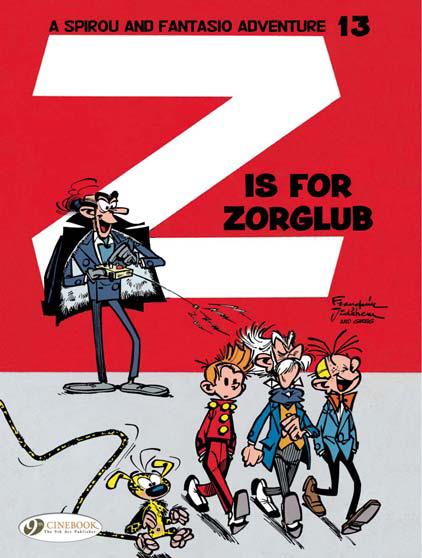 CHARACTERS - SPIROU & FANTASIO - TOME 13 Z IS FOR ZORGLUB - VOL13