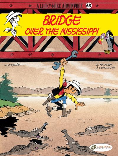 LUCKY LUKE - VOLUME 68 BRIDGE OVER THE MISSISSIPPI