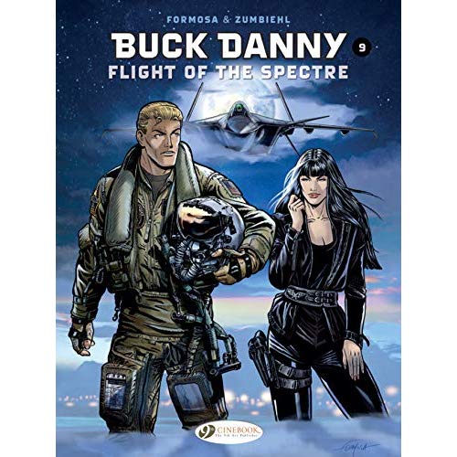 BUCK DANNY - VOLUME 9 FLIGHT OF THE SPECTRE