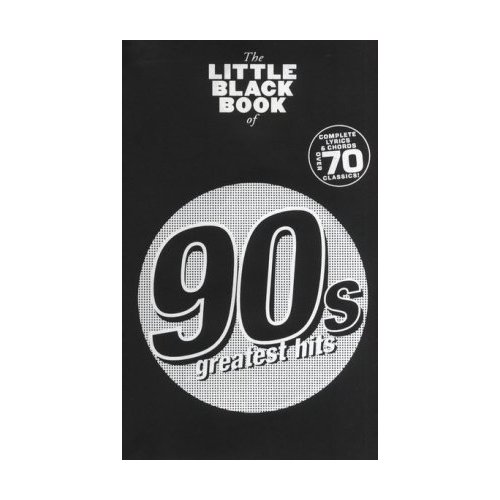 THE LITTLE BLACK BOOK OF '90S GREATEST HITS