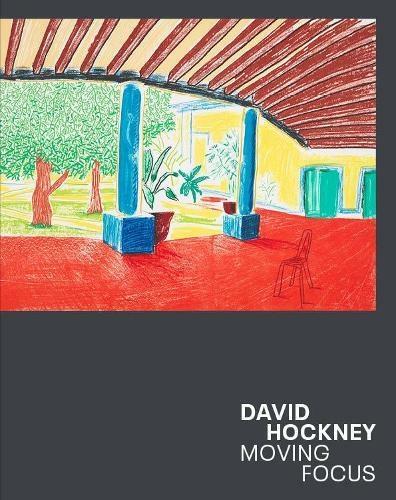 DAVID HOCKNEY MOVING FOCUS /ANGLAIS