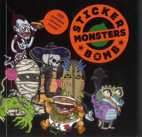 STICKERBOMB MONSTERS /ANGLAIS