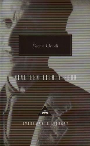 EVERYMAN'S LIBRARY CONTEMPORARY CLASSICS - NINETEEN EIGHTY-FOUR