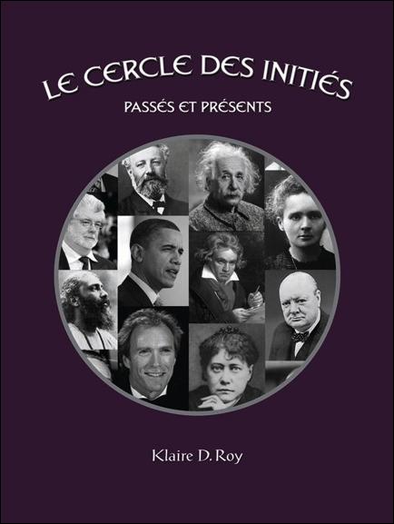 LE CERCLE DES INITIES - PASSES ET PRESENTS