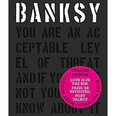 BANKSY YOU ARE AN ACCEPTABLE LEVEL OF THREAT (NEW EDITION) /ANGLAIS