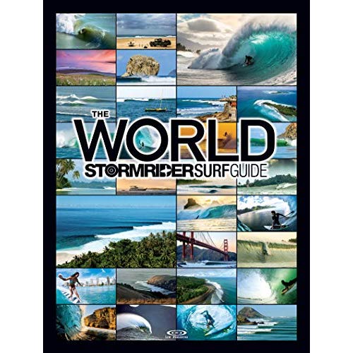 THE WORLD STORMRIDER SURF GUIDE