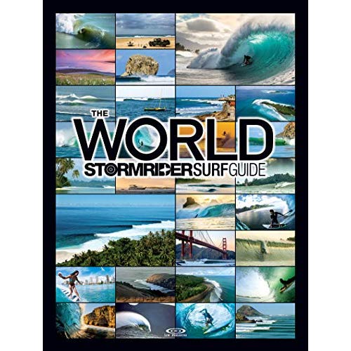 THE WORLD STORMRIDER SURF GUIDE
