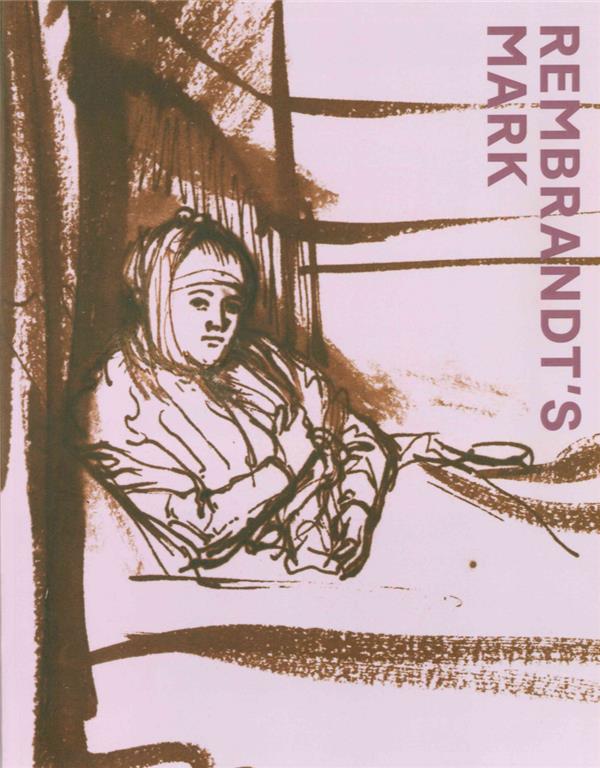 REMBRANDT S MARK
