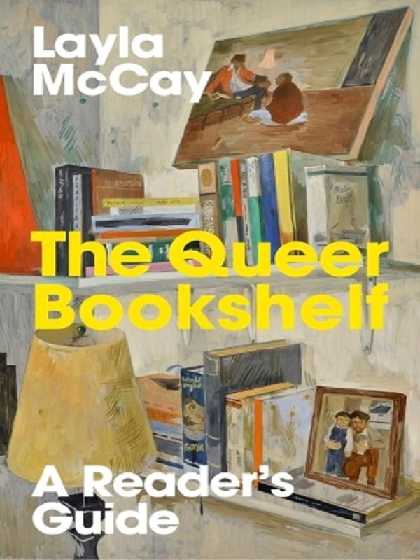 THE QUEER BOOKSHELF - A READER'S GUIDE