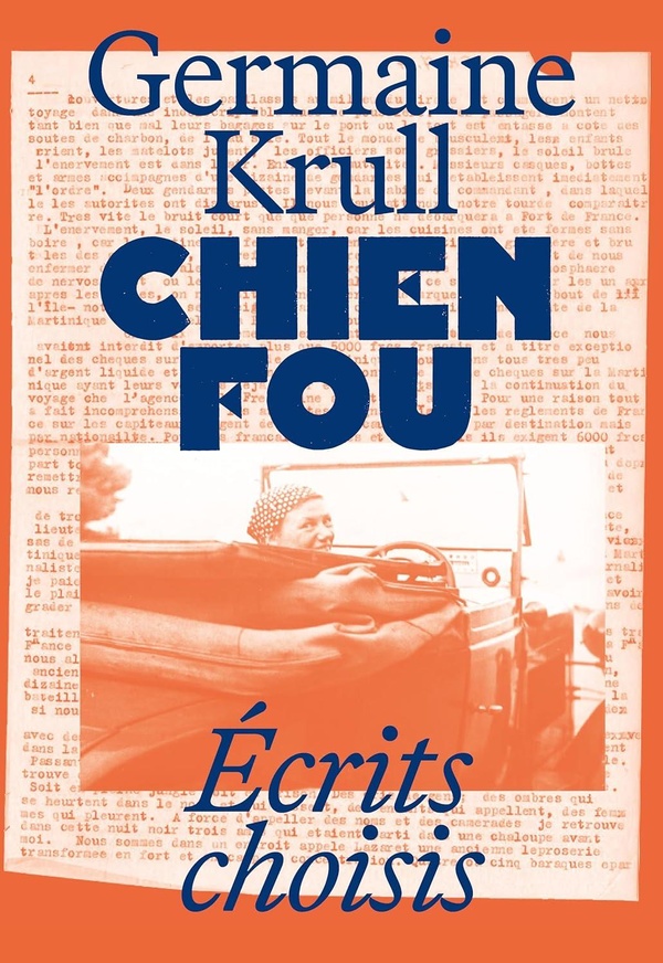 CHIEN FOU : ECRITS SELECTIONNES