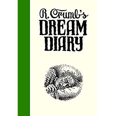 ROBERT CRUMB'S DREAM DIARY /ANGLAIS