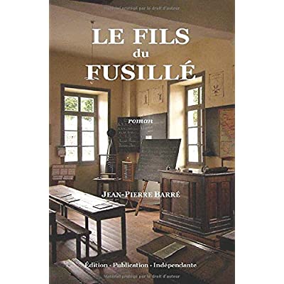 LE FILS DU FUSILLE