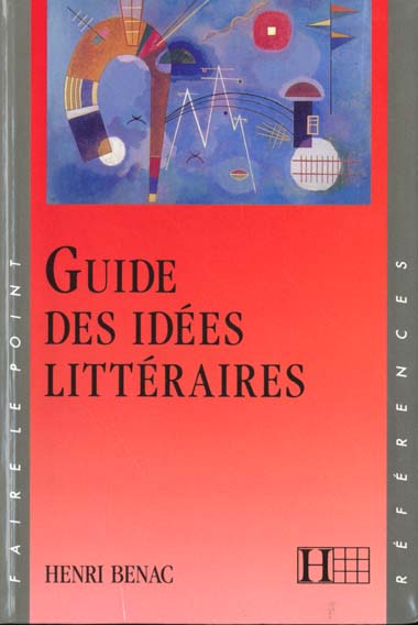 GUIDE DES IDEES LITTERAIRES