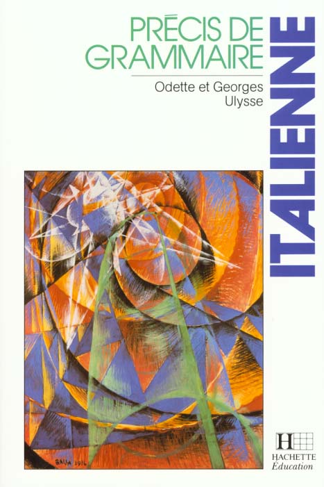 PRECIS DE GRAMMAIRE ITALIENNE - EDITION 1988