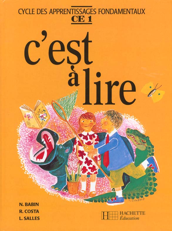 C'EST A LIRE CE1 - LIVRE DE L'ELEVE - ED.1991