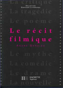 LE RECIT FILMIQUE